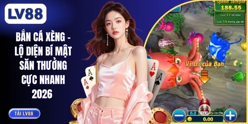 Bắn Cá Xèng