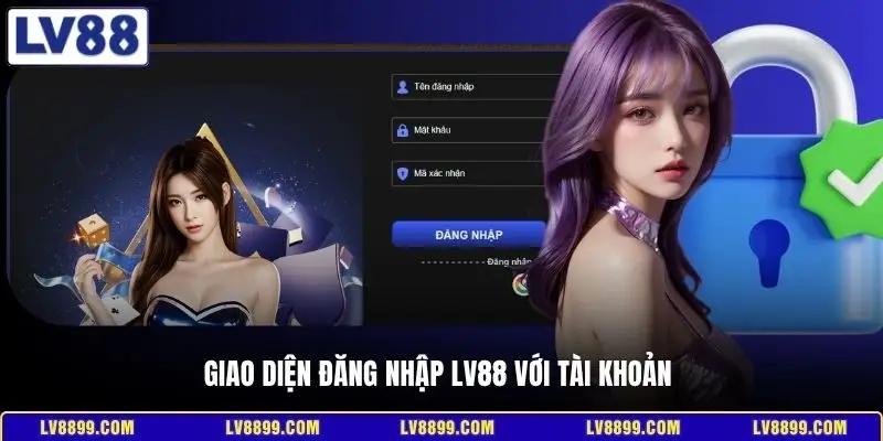 Giao diện đăng nhập LV88 với tài khoản
