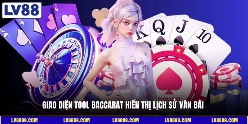 Giao diện tool baccarat hiển thị lịch sử ván bài