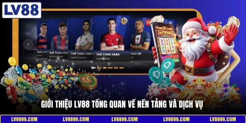 Giới thiệu LV88 tổng quan về nền tảng và dịch vụ