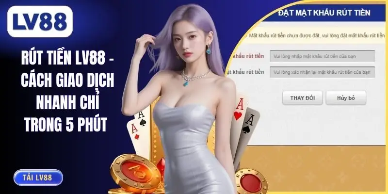 Rút Tiền LV88