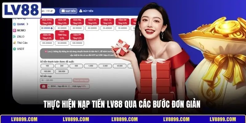 Thực hiện nạp tiền LV88 qua các bước đơn giản